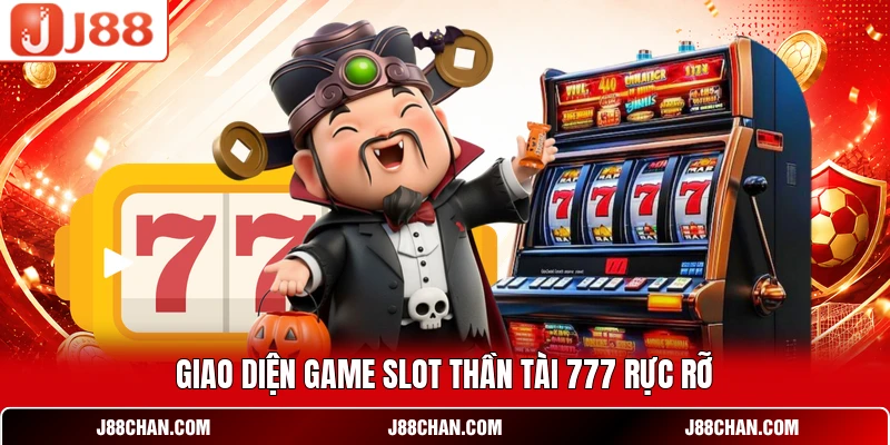 Giao diện game slot Thần Tài 777 rực rỡ