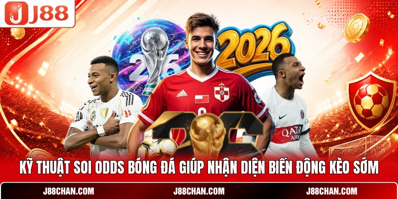 Kỹ thuật soi Odds bóng đá giúp nhận diện biến động kèo sớm