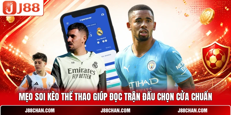 Mẹo soi kèo thể thao giúp đọc trận đấu chọn cửa chuẩn