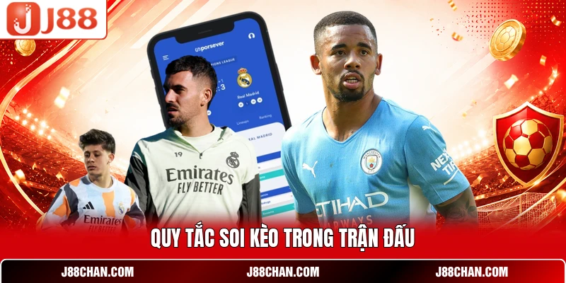 Quy tắc soi kèo trong trận đấu