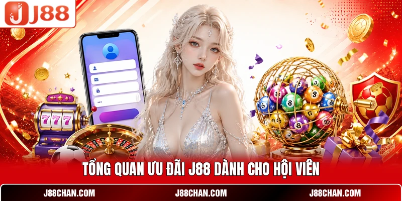 Tổng quan ưu đãi J88 dành cho hội viên